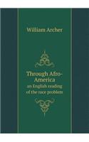 Through Afro-America an English Reading of the Race Problem