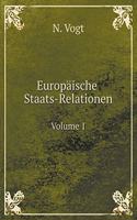 Europäische Staats-Relationen Volume 1