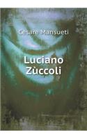 Luciano Zùccoli