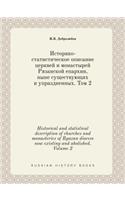 Historical and statistical description of churches and monasteries of Ryazan diocese now existing and abolished. Volume 2