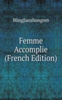 Femme Accomplie (French Edition)