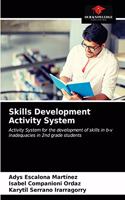 Skills Development Activity System