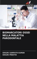 Biomarcatori Ossei Nella Malattia Parodontale