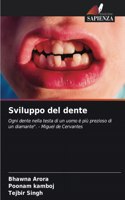 Sviluppo del dente