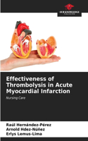 Effectiveness of Thrombolysis in Acute Myocardial Infarction