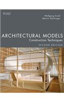 Architectural Models: Construction Techniques