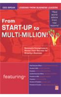 From Start-Up to Multi-Million