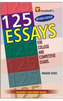 125 Essays for College and Competitive Exams.