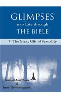 Glimpses into Life through The Bible