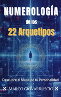 Numerología de los 22 Arquetipos