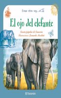 El ojo del elefante/ The eye of the elephant