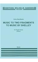 Arne Nordheim: Music to Two Fragments by Shelley