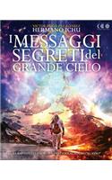 I messaggi segreti del Grande Cielo