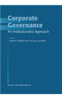 Corporate Governance: An Institutionalist Approach