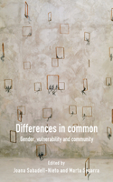 Differences in Common: Gender, Vulnerability and Community: Gender, vulnerability and community
