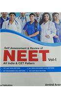 Self Assessment and Review of NEET All India & CET Pattern Vol-1