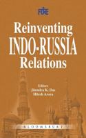 Reinventing Indo-Russia Relations