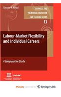 Labour-Market Flexibility and Individual Careers