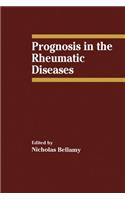 Prognosis in the Rheumatic Diseases