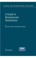 Guide to Biomolecular Simulations