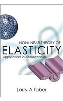 Nonlinear Theory of Elasticity: Applications in Biomechanics