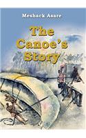 The Canoe's Story