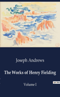 The Works of Henry Fielding