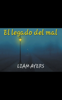 El legado del mal