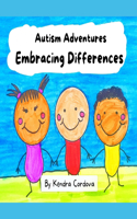 Autism Adventures: Embracing Differences