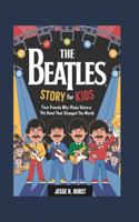 The Beatles Story for Kids