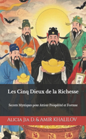 Les Cinq Dieux de la Richesse