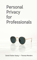 Personal Privacy for Professionals