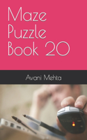 Maze Puzzle Book 20