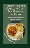 Healthy Tips You Can Learn From Scandinavians Cookbook