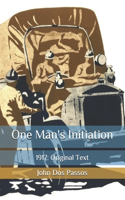 One Man's Initiation: 1917: Original Text