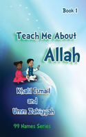 Teach Me About Allah