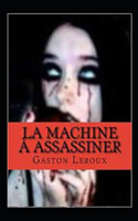 La Machine à assassiner Annoté