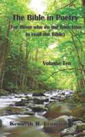 Bible in Poetry (Volume 10) For those who don't have time to read the Bible