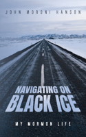 Navigating On Black Ice