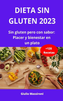 Dieta Sin Gluten 2023