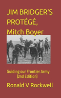 Jim Bridger's Protégé, Mitch Boyer