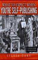 What to Expect When You're Self-Publishing