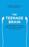 The Teenage Brain