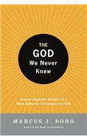 The God We Never Knew