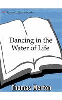 Dancing in the Water of Life