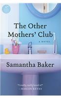The Other Mothers' Club