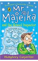 Mr Majeika and the School Inspector: (11 Mr Majeika)