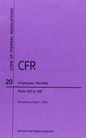 Code of Federal Regulations, Title 20, Employees' Benefits, PT. 400-499, Revised as of April 1, 2014