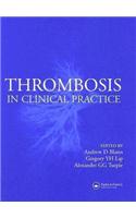 Thrombosis in Clinical Practice