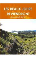 Les Beaux Jours Reviendront